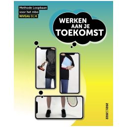 Afbeelding van Werken aan je toekomst : mbo : niveau 3+4