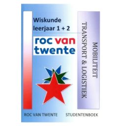 Afbeelding van Wiskunde : leerjaar 1 + 2 ROC van Twente : Studentenboek