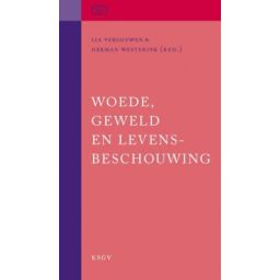 Afbeelding van Woede, geweld en levensbeschouwing