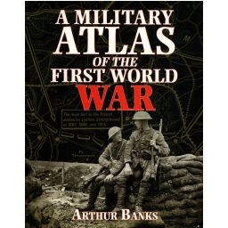 Afbeelding van A military atlas of the First World War