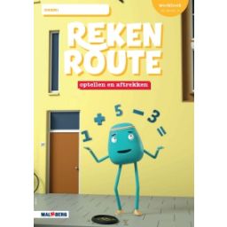 Afbeelding van Rekenroute optellen en aftrekken : Groep 4 : Werkboek