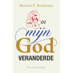 Afbeelding van Hoe mijn God veranderde