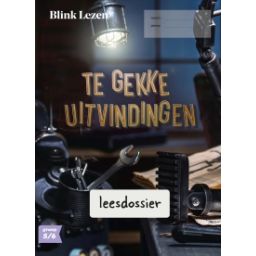 Afbeelding van Blink Lezen : Groep 5+6 A : Thema 4 : Te gekke uitvindingen : Leesdossier en tekstboekje