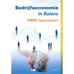 Afbeelding van Bedrijfseconomie in balans 9e dr : havo 2 : Opgavenboek