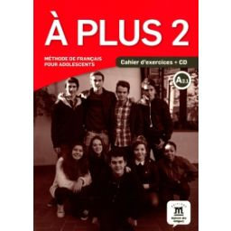 Afbeelding van A plus! (vers. int.) : 2 havo/vwo : Cahier d'exercises