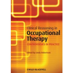 Afbeelding van Clinical reasoning in occupational therapy : controversies in practice