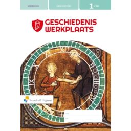 Afbeelding van Geschiedeniswerkplaats 3e ed - FLEX - : 1 vwo : Informatieboek en werkboek