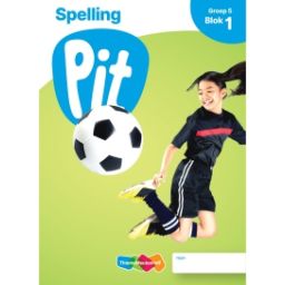 Afbeelding van Pit Spelling : Groep 5, blok 1 t/m 3 : Leerwerkschrift