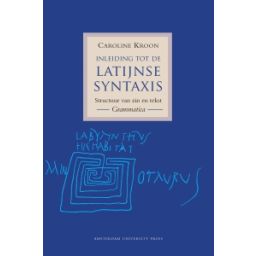 Afbeelding van Inleiding tot de Latijnse syntaxis : Grammaticaboek