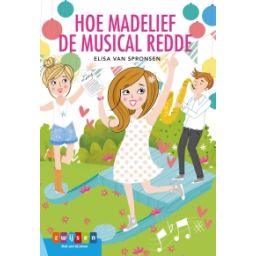 Afbeelding van Hoe Madelief de musical redde