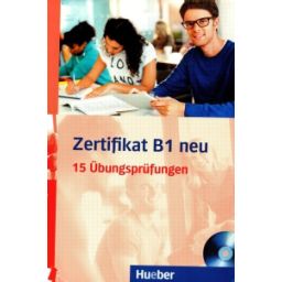 Afbeelding van Zertifikat : B1 neu : 15 Übungsprüfungen