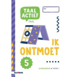 Afbeelding van Taal actief 5 Taal : Groep 5, thema 1 : Leerwerkboek