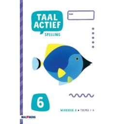 Afbeelding van Taal actief 5 Spelling : Groep 6 A, thema 1-4 : Werkboek