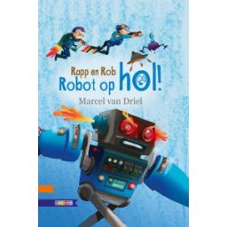 Afbeelding van Robot op hol! : Rapp en Rob