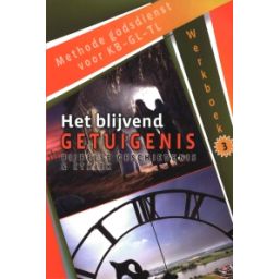 Afbeelding van Het blijvend getuigenis : vmbo-kgt 3 : Werkboek