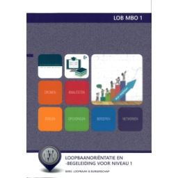 Afbeelding van LOB MBO1 : Loopbaanoriëntatie en -begeleiding voor niveau 1