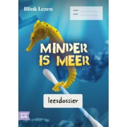 Afbeelding van Blink Lezen : Groep 5+6 B : Thema 5 : Minder is meer : Leesdossier en tekstboekje