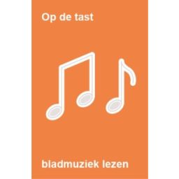 Afbeelding van Op de tast... : Bladmuziek lezen