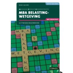 Afbeelding van MBA belastingwetgeving : Uitwerkingenboek : Editie 2022/2023