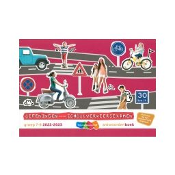 Afbeelding van Oefeningen voor het schoolverkeersexamen 2022-2023 : Groep 7+8 : Antwoordenboek