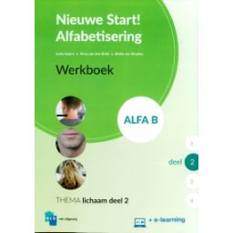 Afbeelding van Nieuwe Start! Alfabetisering : Alfa B : Thema lichaam, deel 2 : Werkboek