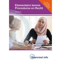 Afbeelding van Financieel.info : Elementaire kennis procedures en recht : Theorieboek en Werkboek