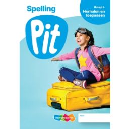 Afbeelding van Pit Spelling : Groep 4, herhalen en toepassen : Leerwerkschrift