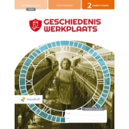 Afbeelding van Geschiedeniswerkplaats 3e ed - FLEX - : 2 vmbo-t/havo : Informatieboek