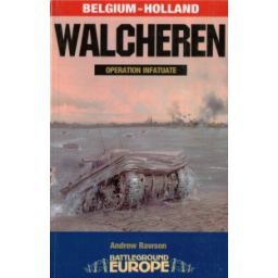 Afbeelding van Walcheren : Operation Infatuate