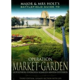 Afbeelding van Major and Mrs Holt's Battlefield guide : Operation Market Garden