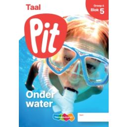 Afbeelding van Pit Taal : Groep 6, blok 5 : Leerwerkschrift