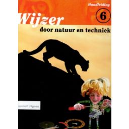 Afbeelding van Wijzer door natuur en techniek : Groep 6 : Handleiding