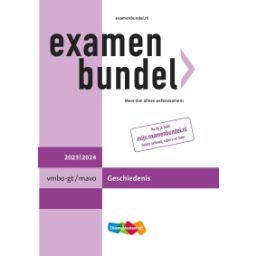 Afbeelding van Examenbundel Geschiedenis : vmbo-gt/mavo : 2023/2024