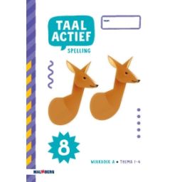 Afbeelding van Taal actief 5 Spelling : Groep 8 A, thema 1-4 : Werkboek