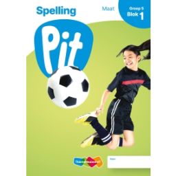 Afbeelding van Pit Spelling : Groep 5, blok 1 : Leerwerkschrift maat