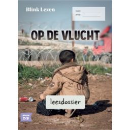 Afbeelding van Blink Lezen : Groep 7+8 A : Thema 3 : Op de vlucht : Leesdossier en tekstboekje
