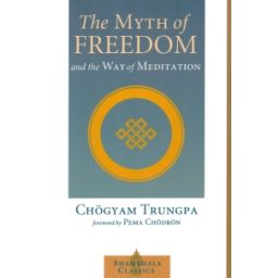 Afbeelding van The myth of freedom and the way of meditation