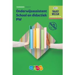 Afbeelding van Traject Welzijn : Onderwijsassistente school en didactiek PW : Niveau 3+4 : Theorieboek