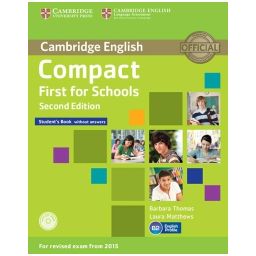 Afbeelding van Cambridge English 2nd ed : Compact first for schools : Student's book without answers