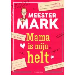 Afbeelding van Meeste Mark : Mama is mijn helt