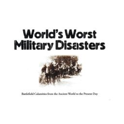 Afbeelding van World's worst military disasters