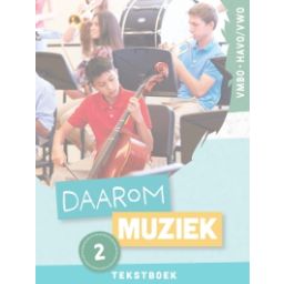 Afbeelding van Daarom muziek! : vmbo/havo/vwo 2 : Tekstboek