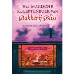 Afbeelding van Het magische receptenboek van Bakkerij Bliss