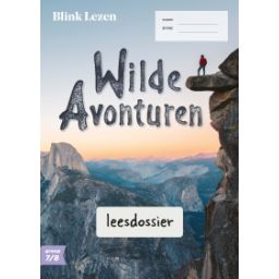 Afbeelding van Blink Lezen : Groep 7+8 A : Thema 5 : Wilde avonturen : Leesdossier en tekstboekje