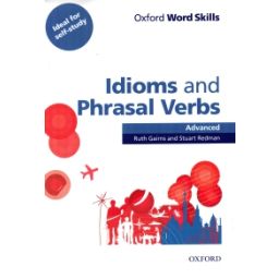 Afbeelding van Oxford word skills : Idioms and phrasal verbs : Advanced
