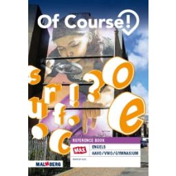 Afbeelding van Of Course! 5.0 - MAX - : havo/vwo/gymnasium bovenbouw : Referencebook