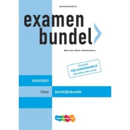 Afbeelding van Examenbundel Aardrijkskunde : havo : 2024/2025