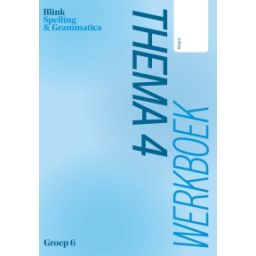 Afbeelding van Blink Spelling & Grammatica : Groep 6 : Thema 4 : Werkboek