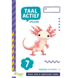Afbeelding van Taal Actief 5 Spelling (cv) : Groep 7 A, thema 1-4 : Werkboek