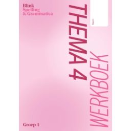 Afbeelding van Blink Spelling & Grammatica 2.0 : Groep 4 : Thema 4 : Werkboek